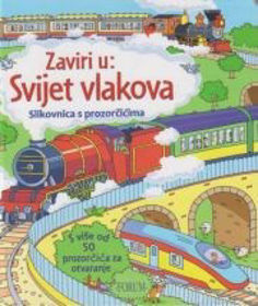 Prikažite detalje za Zaviri u svijet vlakova Slika Zaviri u svijet vlakova